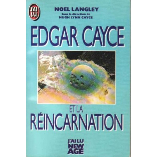 Edgar Cayce et la réincarnation De Noel Langley